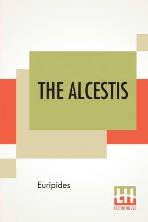 The Alcestis