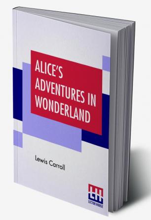 Alice's Adventures In Wonderland