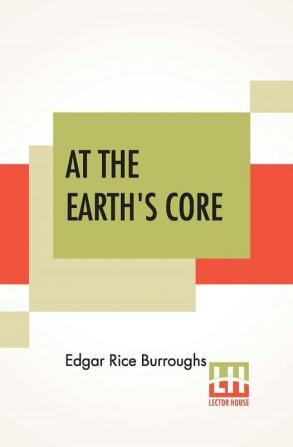 At The Earth's Core