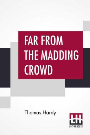 Far From The Madding Crowd