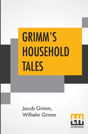 Grimm's Household Tales