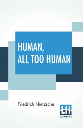 Human All Too Human