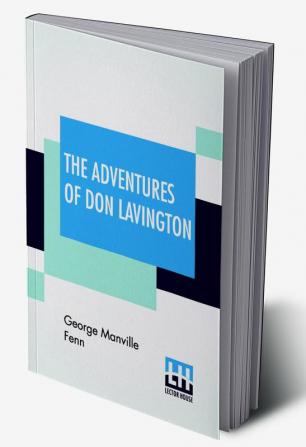 The Adventures Of Don Lavington