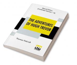 The Adventures Of Hugh Trevor (Complete)