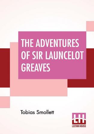 The Adventures Of Sir Launcelot Greaves