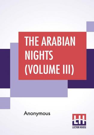 The Arabian Nights (Volume III)