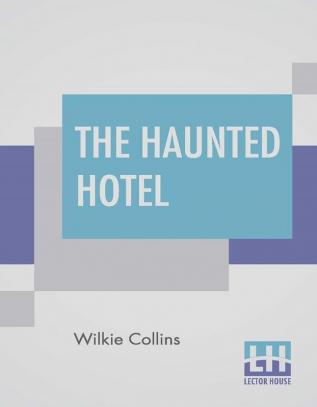 The Haunted Hotel