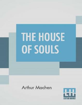 The House Of Souls