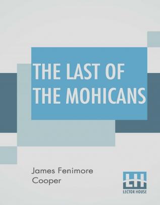 The Last Of The Mohicans