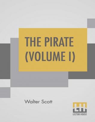 The Pirate (Volume I)