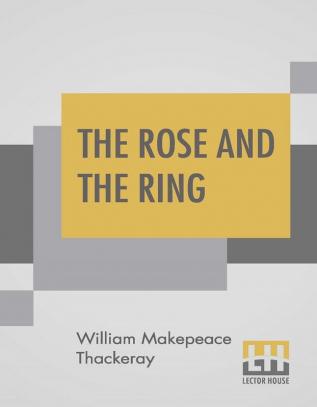 The Rose And The Ring