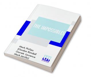 The Impossibles