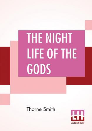 The Night Life Of The Gods