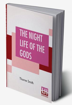 The Night Life Of The Gods