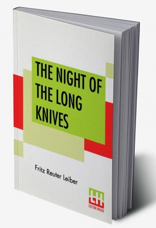 The Night Of The Long Knives