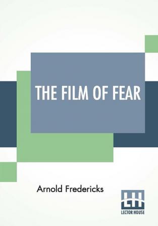 The Film Of Fear