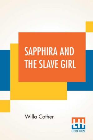 Sapphira And The Slave Girl