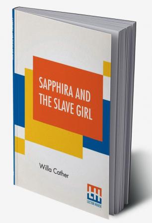 Sapphira And The Slave Girl