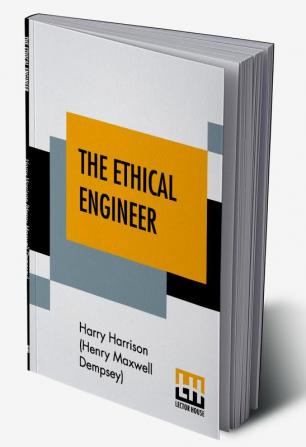 The Ethical Engineer