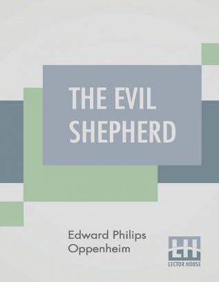 The Evil Shepherd