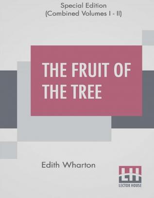 The Fruit Of The Tree (Complete)