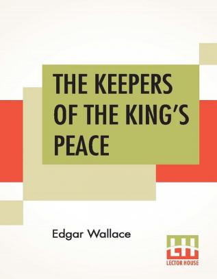 The Keepers Of The King'S Peace