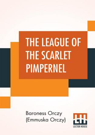 The League Of The Scarlet Pimpernel