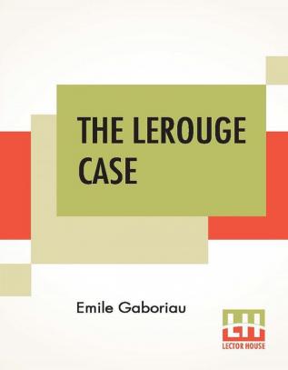 The Lerouge Case