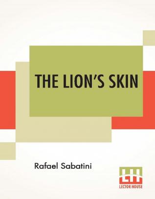 The Lion'S Skin