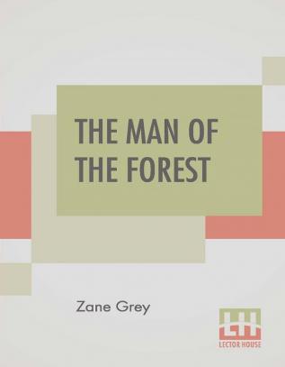 The Man Of The Forest