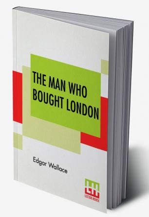 The Man Who Bought London