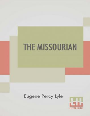 The Missourian (Complete)