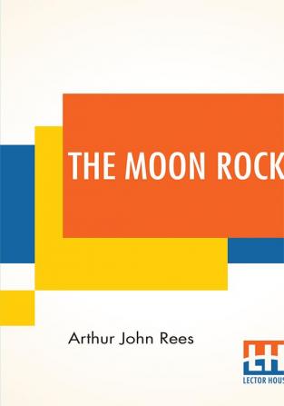 The Moon Rock