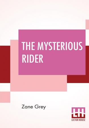 The Mysterious Rider