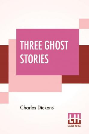 Three Ghost Stories