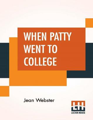 When Patty Went To College