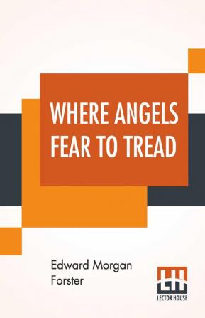 Where Angels Fear To Tread