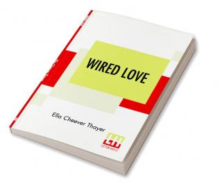 Wired Love