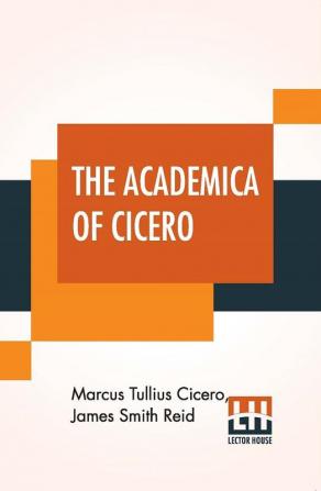 The Academica Of Cicero