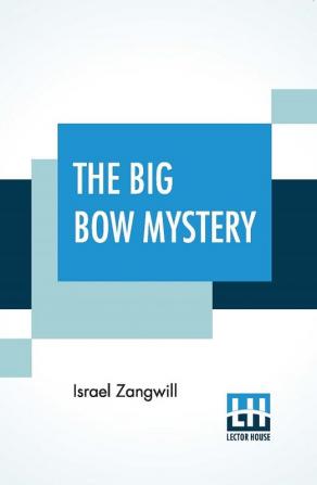 The Big Bow Mystery