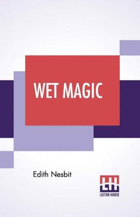 Wet Magic