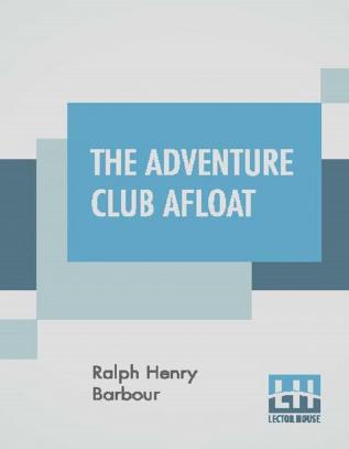 The Adventure Club Afloat