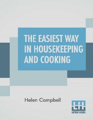 The Easiest Way In Housekeeping And Cooking