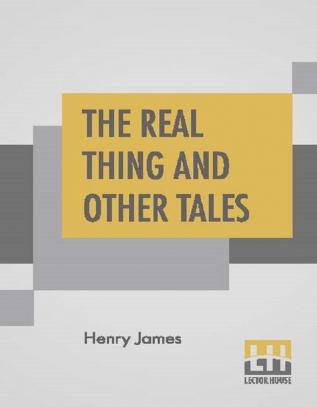 The Real Thing And Other Tales