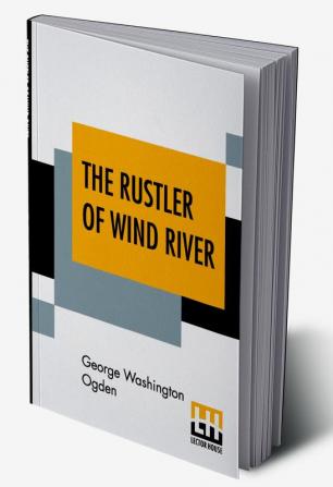 The Rustler Of Wind River