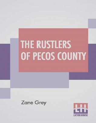 The Rustlers Of Pecos County