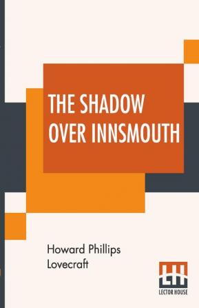 The Shadow Over Innsmouth