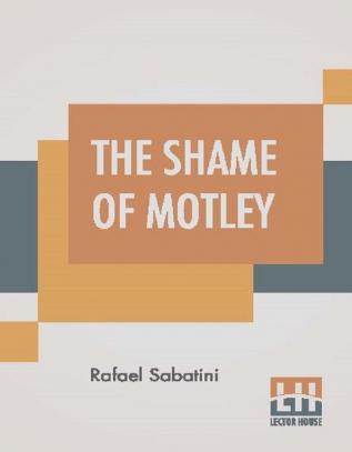 The Shame Of Motley