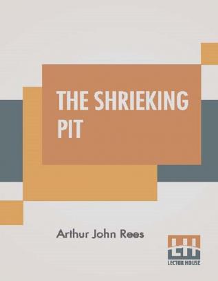 The Shrieking Pit