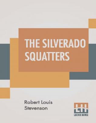 The Silverado Squatters